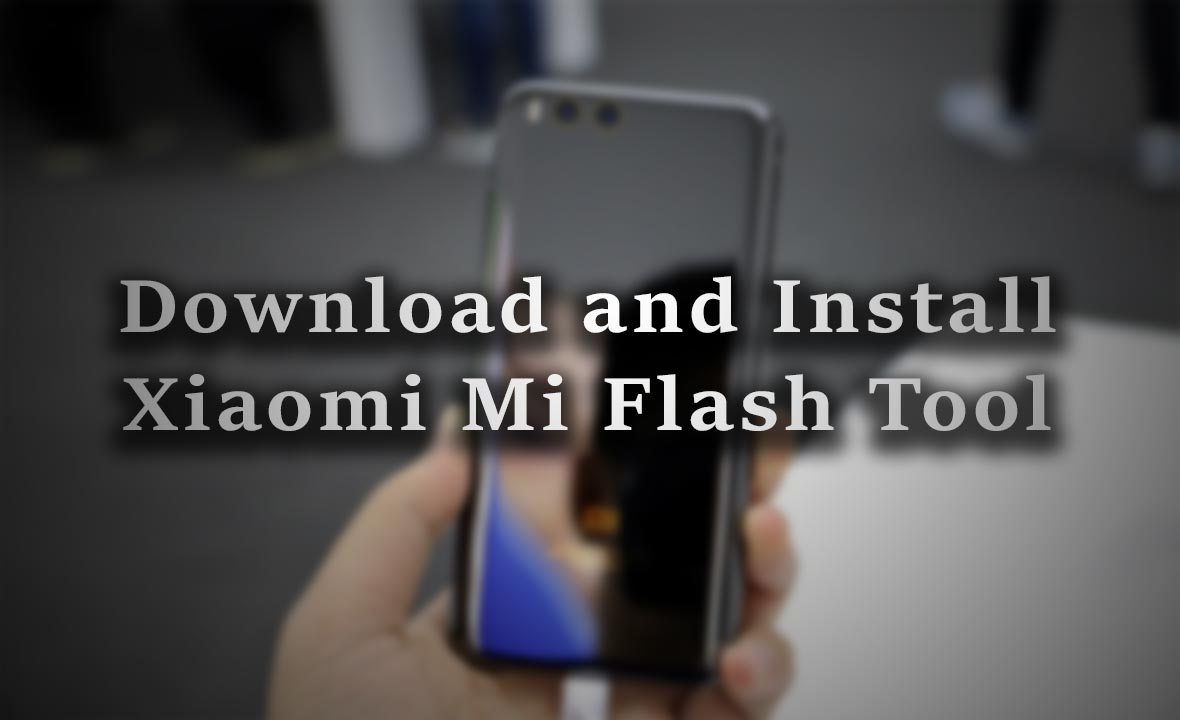 Mi Flash Tool For Mac Fasrtechnology